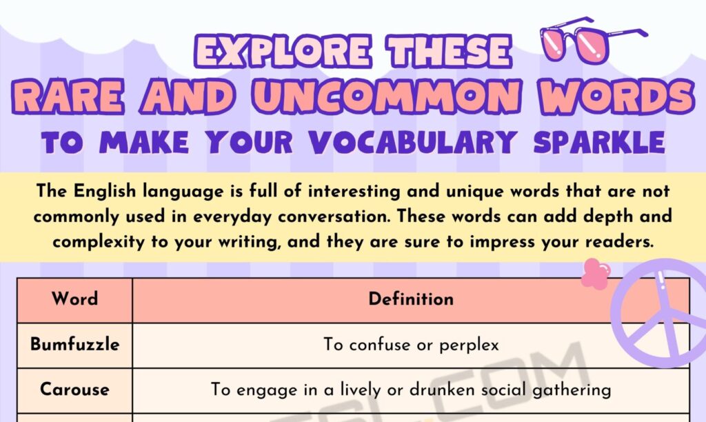 Rare Words and Uncommon Words in English to Upgrade Your Vocabulary Today