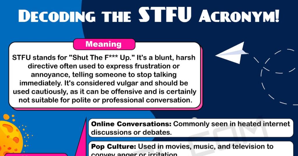 STFU Meaning: What's the Meaning of the Viral Term?