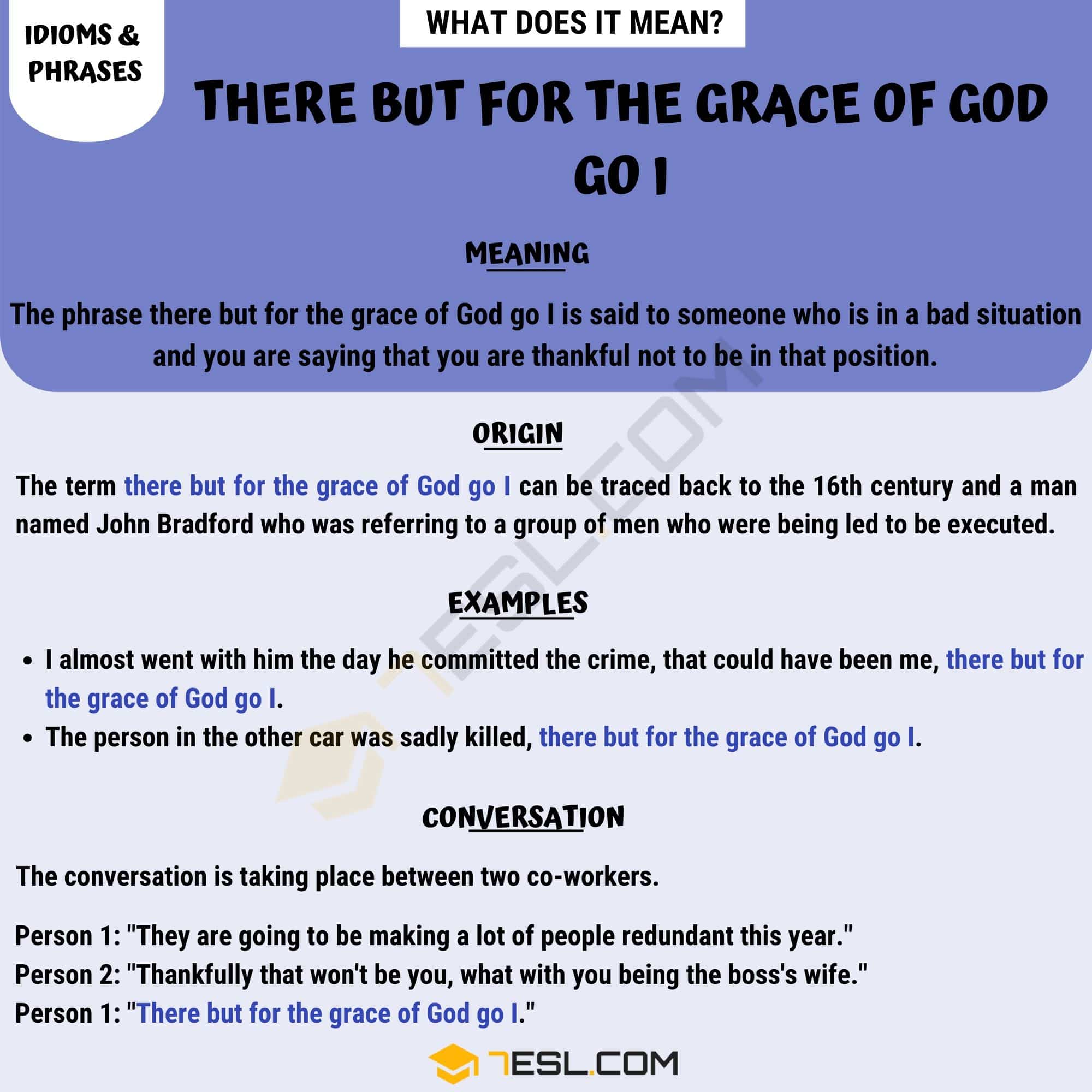 There But For the Grace of God Go I